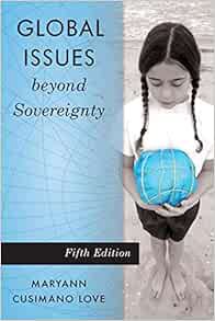 Read EPUB KINDLE PDF EBOOK Global Issues beyond Sovereignty by Maryann Cusimano Love 💓