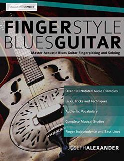 READ EBOOK EPUB KINDLE PDF Fingerstyle Blues Guitar: Master Acoustic Blues Guitar Fingerpicking and