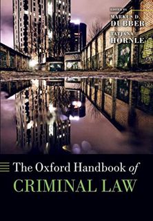 [GET] EBOOK EPUB KINDLE PDF The Oxford Handbook of Criminal Law (Oxford Handbooks) by  Markus D Dubb