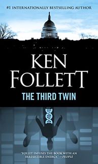 READ EBOOK EPUB KINDLE PDF Third Twin: A Novel of Suspense by  Ken Follett 📁