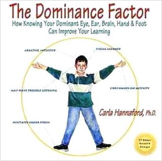 Download ⚡️ [PDF] The Dominance Factor: How Knowing Your Dominant Eye, Ear, Brain, Hand & Foot Can I