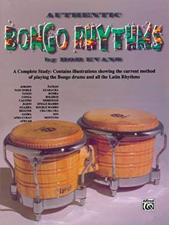 [ACCESS] [EBOOK EPUB KINDLE PDF] Authentic Bongo Rhythms: A Complete Study: Contains Illustrations S