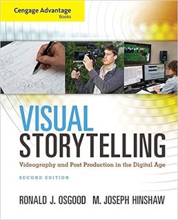 (Download❤️eBook)✔️ Cengage Advantage Books: Visual Storytelling: Videography and Post Production in