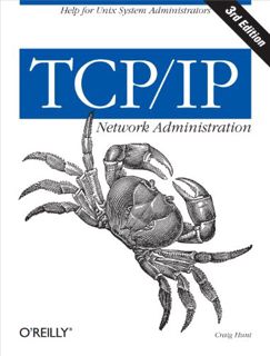 View EBOOK EPUB KINDLE PDF TCP/IP Network Administration (3rd Edition; O'Reilly Networking) by  Crai