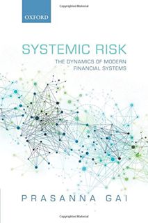 [GET] [KINDLE PDF EBOOK EPUB] Systemic Risk: The Dynamics of Modern Financial Systems by  Prasanna G