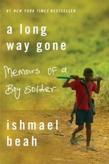 [Access] PDF EBOOK EPUB KINDLE A Long Way Gone: Memoirs Of A Boy Soldier (Turtleback School & Librar