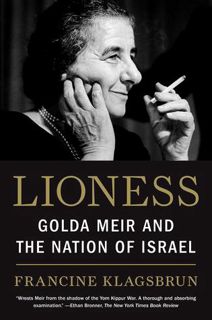 [Most Wished] Book: Lioness: Golda Meir and the Nation of Israel by Francine Klagsbrun