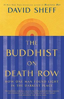 [Get] PDF EBOOK EPUB KINDLE The Buddhist on Death Row: How One Man Found Light in the Darkest Place