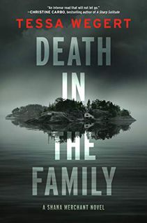 GET EBOOK EPUB KINDLE PDF Death in the Family (A Shana Merchant Novel Book 1) by  Tessa Wegert 📋
