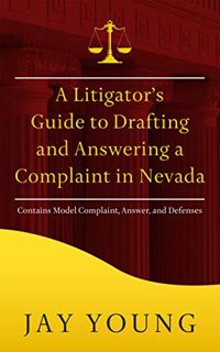 [GET] PDF EBOOK EPUB KINDLE A Litigator's Guide to Drafting and Answering a Complaint in Nevada (The