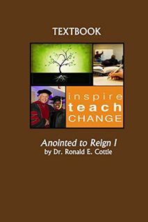 [Read] [PDF EBOOK EPUB KINDLE] Anointed to Reign I by  Dr. Ronald E. Cottle 📩