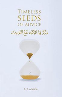 [READ] [KINDLE PDF EBOOK EPUB] Timeless Seeds of Advice: The Sayings of Prophet Muhammad ﷺ , Ibn Tay