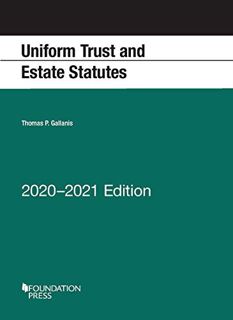 [VIEW] [EBOOK EPUB KINDLE PDF] Uniform Trust and Estate Statutes, 2020-2021 Edition (Selected Statut