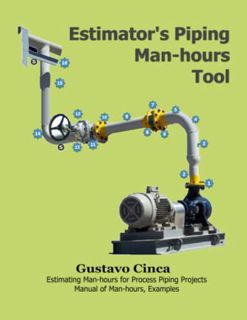 READ [KINDLE PDF EBOOK EPUB] Estimator's Piping Man-hours Tool: Estimating Man-hours for Process Pip