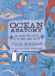 [VIEW] EBOOK EPUB KINDLE PDF Ocean Anatomy: The Curious Parts & Pieces of the World under the Sea by
