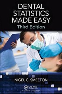 [View] PDF EBOOK EPUB KINDLE Dental Statistics Made Easy by Nigel C. Smeeton 📬