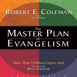 VIEW [EPUB KINDLE PDF EBOOK] Master Plan of Evangelism by  Robert Coleman,Scott Grunden,christianaud