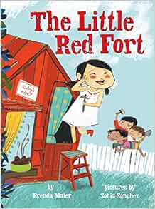 READ [EPUB KINDLE PDF EBOOK] The Little Red Fort (Little Ruby’s Big Ideas) by Brenda Maier,Sonia Sán
