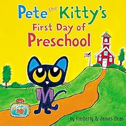 [READ] [PDF EBOOK EPUB KINDLE] Pete the Kitty's First Day of Preschool (Pete the Cat) by James Dean,
