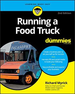 View [EBOOK EPUB KINDLE PDF] Running a Food Truck For Dummies by  Richard Myrick 🖊️