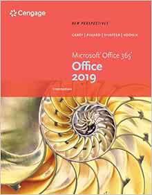 View [PDF EBOOK EPUB KINDLE] New Perspectives MicrosoftOffice 365 & Office 2019 Intermediate (MindTa