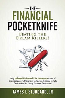 [Get] [PDF EBOOK EPUB KINDLE] The Financial Pocketknife: Beating the Dream Killers by  James L Stodd
