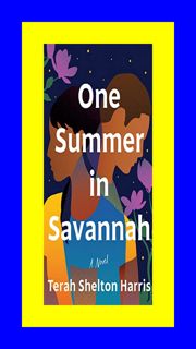Read Book One Summer in Savannah READ Ebook EPUB Kindle PDF By Terah Shelton Har