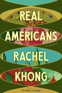 Read Real Americans Author Rachel Khong FREE *(Book)