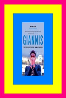 READ EPUB Giannis The Improbable Rise of an NBA Champion DOWNLOAD EBOOK PDF KINDLE [full b