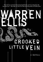 Read Crooked Little Vein: A Novel Author Warren Ellis FREE [eBook]