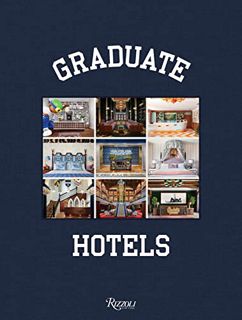 [Get] [PDF EBOOK EPUB KINDLE] Graduate Hotels by  Benjamin Weprin 📩