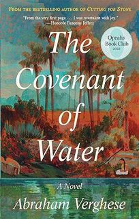 [Discover] The Covenant of Water (Oprah's Book Club) [Book] By: Abraham Verghese (Author) xyz