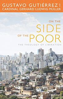 READ PDF EBOOK EPUB KINDLE On the Side of the Poor: The Theology of Liberation by  Gustavo Gutierrez