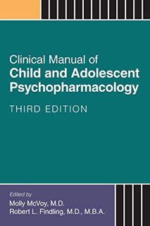 Read [PDF EBOOK EPUB KINDLE] Clinical Manual of Child and Adolescent Psychopharmacology by  Dr Molly