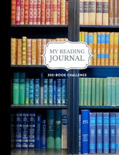 [GET] [PDF EBOOK EPUB KINDLE] Big & Thick 300-Book Reading Challenge Journal (Vintage Library): DIY