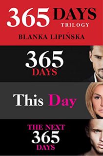 ACCESS [KINDLE PDF EBOOK EPUB] 365 Days Collection: 365 Days, This Day, Next 365 Days (365 Days Seri