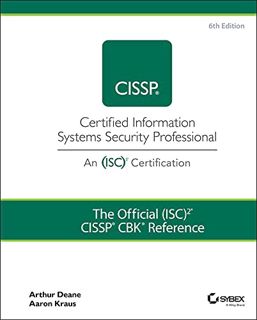 [GET] EPUB KINDLE PDF EBOOK The Official (ISC)2 CISSP CBK Reference by  Arthur J. Deane &  Aaron Kra