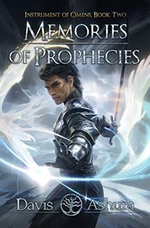 [View] [EBOOK EPUB KINDLE PDF] Memories of Prophecies: An Anchored Worlds Novel (Instrument of Omens