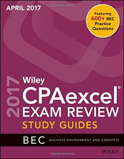 [Get] PDF EBOOK EPUB KINDLE Wiley CPAexcel Exam Review April 2017 Study Guide: Business Environment