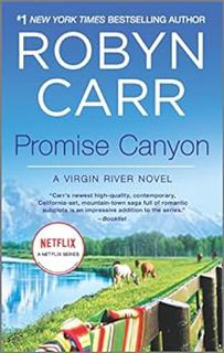 GET [EBOOK EPUB KINDLE PDF] Promise Canyon (Virgin River Book 13) by Robyn Carr 📃