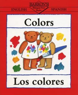 [Read] PDF EBOOK EPUB KINDLE Colors/Los Colores (Bilingual First Books/English-Spanish) by  Clare Be