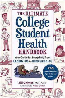 [Access] KINDLE PDF EBOOK EPUB The Ultimate College Student Health Handbook: Your Guide for Everythi