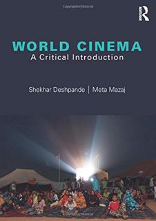 [VIEW] [KINDLE PDF EBOOK EPUB] World Cinema: A Critical Introduction by  Shekhar Deshpande &  Meta M