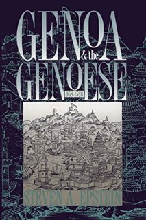 Get KINDLE PDF EBOOK EPUB Genoa and the Genoese, 958-1528 by  Steven A. Epstein 💛