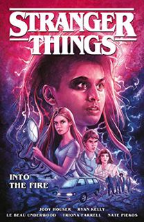 ACCESS EPUB KINDLE PDF EBOOK Stranger Things: Into the Fire (Graphic Novel) by  Jody Houser 💚