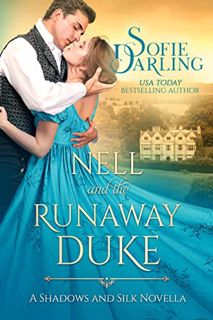 READ KINDLE PDF EBOOK EPUB Nell and the Runaway Duke (Sin & Seduction Book 4) by  Sofie  Darling 🗸