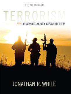 VIEW KINDLE PDF EBOOK EPUB Terrorism and Homeland Security by  Jonathan R. White 📂