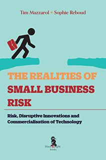 [READ] [PDF EBOOK EPUB KINDLE] The Realities of Small Business Risk: Risk, Disruptive Innovations an