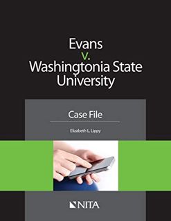 [View] EBOOK EPUB KINDLE PDF Evans v. Washingtonia State University: Case File (Nita) by  Lippy 📩