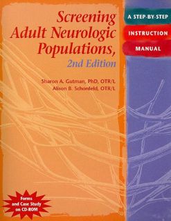 [Read] PDF EBOOK EPUB KINDLE Screening Adult Neurologic Populations: A Step-by-Step Instruction Manu